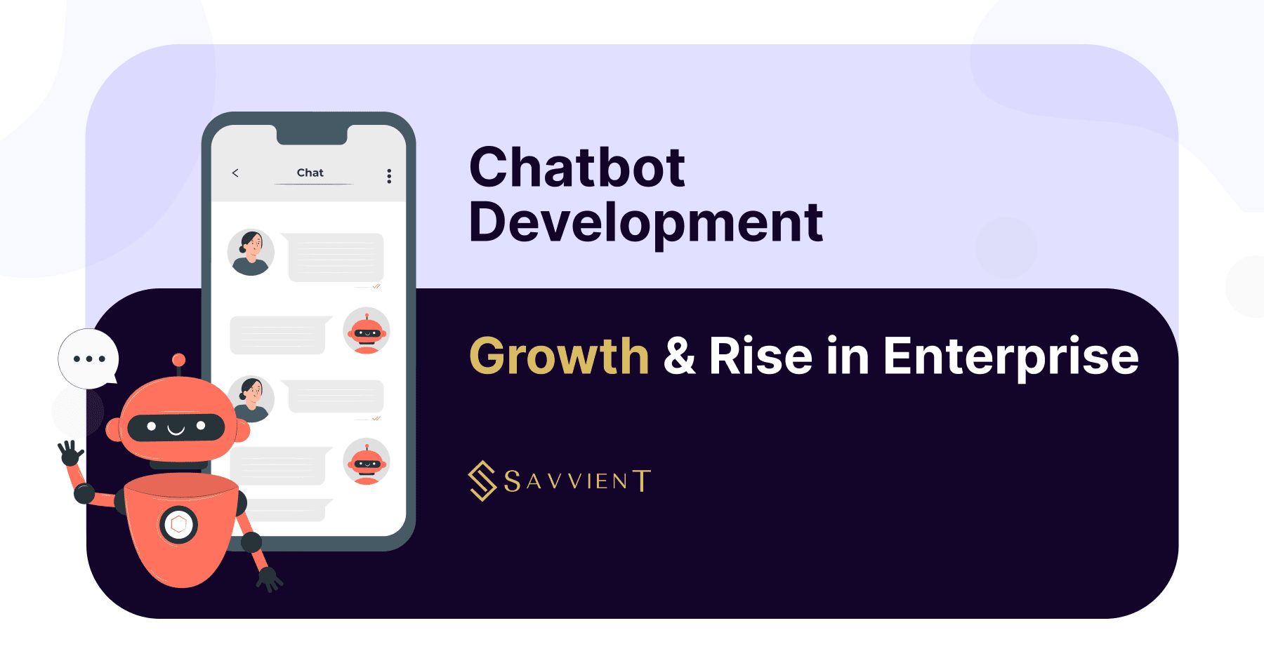 Chatbot Development: Growth & Rise In Enterprise